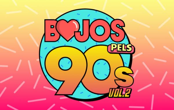 Bojos pels 90s (Vol. 2)